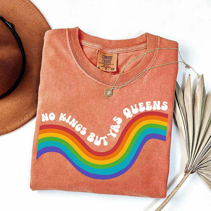 No Kings but YAS QUEENS T-Shirt