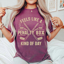 Feels Like A Penalty Box Kind Of Day T-Shirt