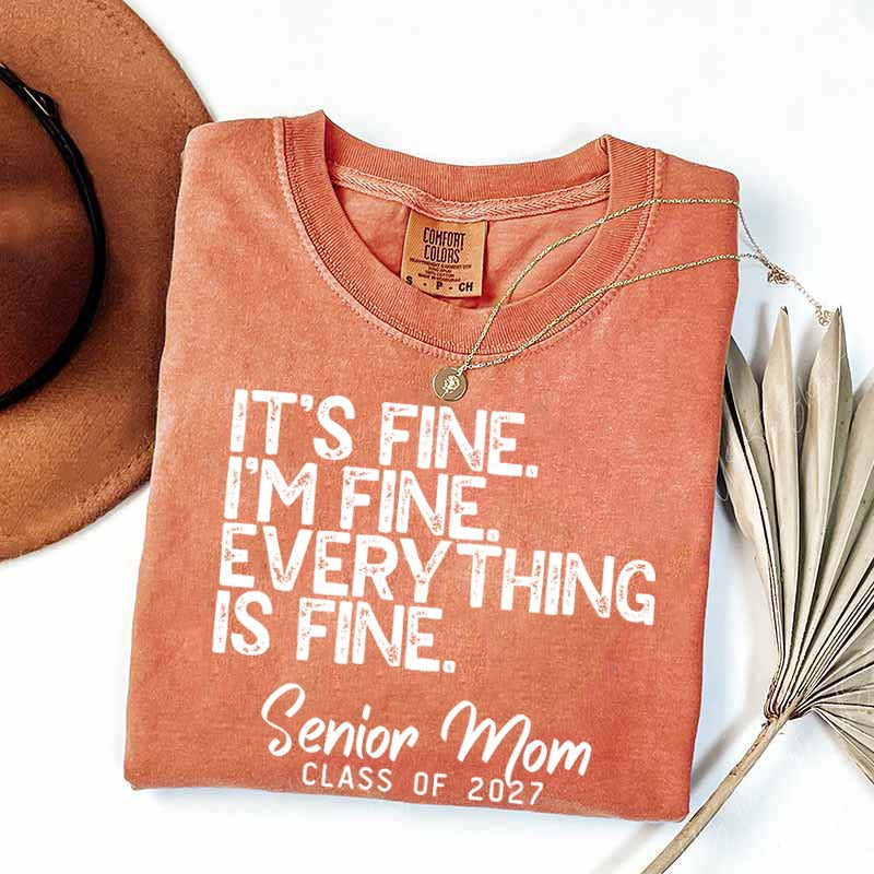 It's Fine Class of 2027 T-Shirt