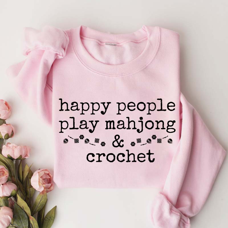 Happy People Play Mahjong & Crochet Sweatshirt