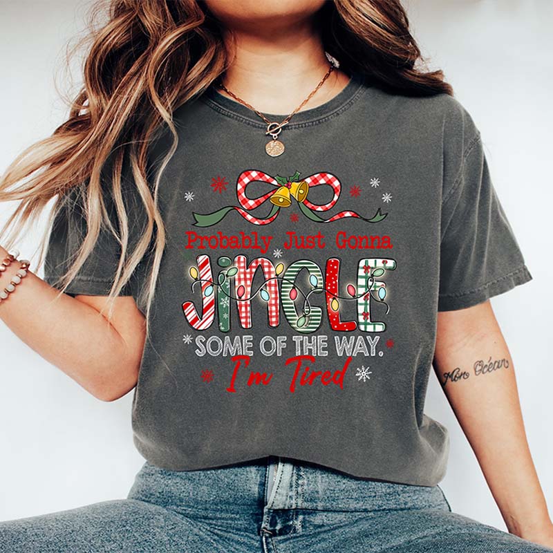Comfort Colors Funny Christmas Jingle T-Shirt