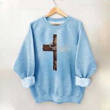 For God So Loved The World That He Gave His Only Son Sweatshirt