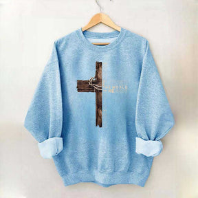 For God So Loved The World That He Gave His Only Son Sweatshirt