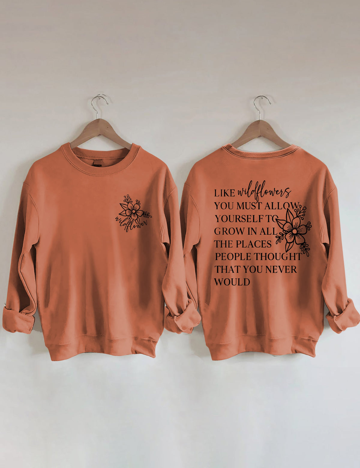 Like Wildflowers Sweatshirt