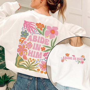 Abide in Him Floral Double-sided Print Sweatshirt