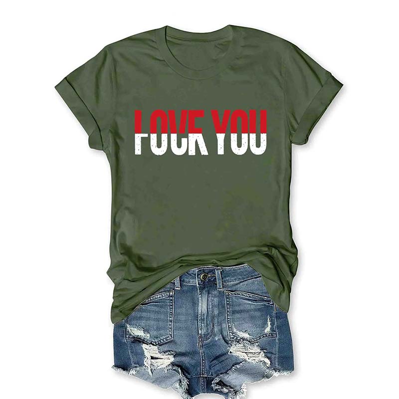 Love You T-shirt