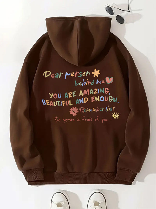 Dear Person Behind Me Letter Print Hoodie