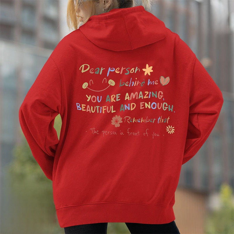 Dear Person Behind Me Letter Print Hoodie