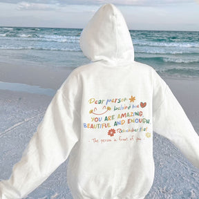 Dear Person Behind Me Letter Print Hoodie