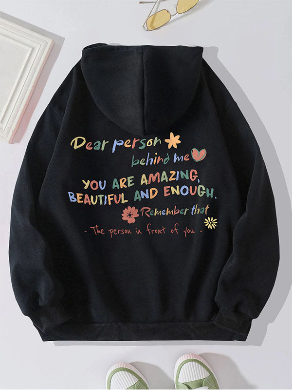 Dear Person Behind Me Letter Print Hoodie