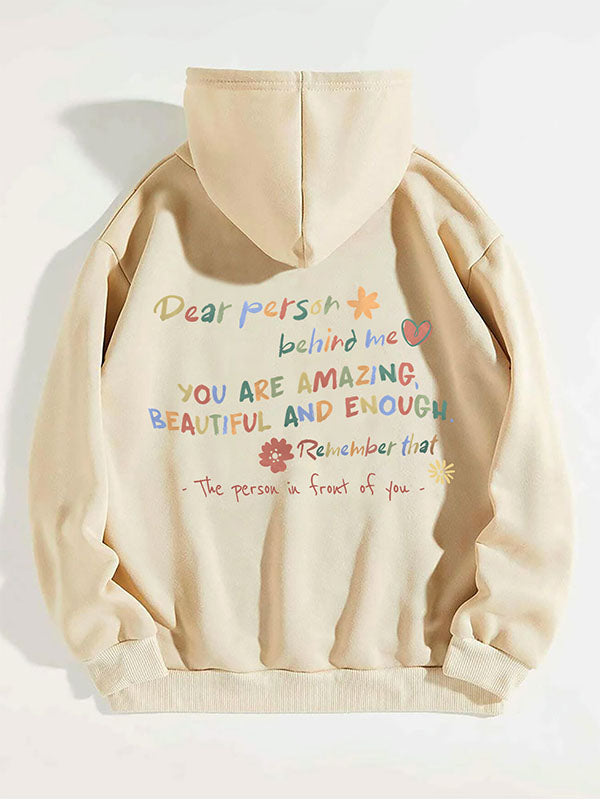 Dear Person Behind Me Letter Print Hoodie