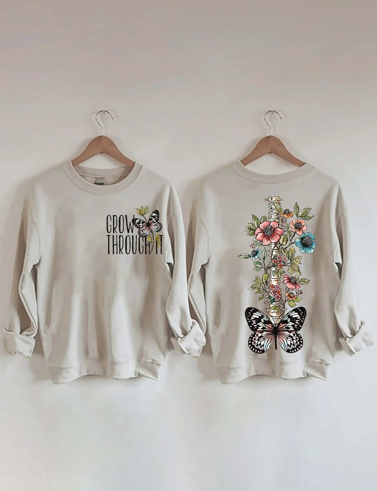 Grow Through It Butterfly Sweatshirt