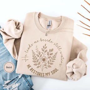 He Leads Me Beside Still Waters Christian Sweatshirt
