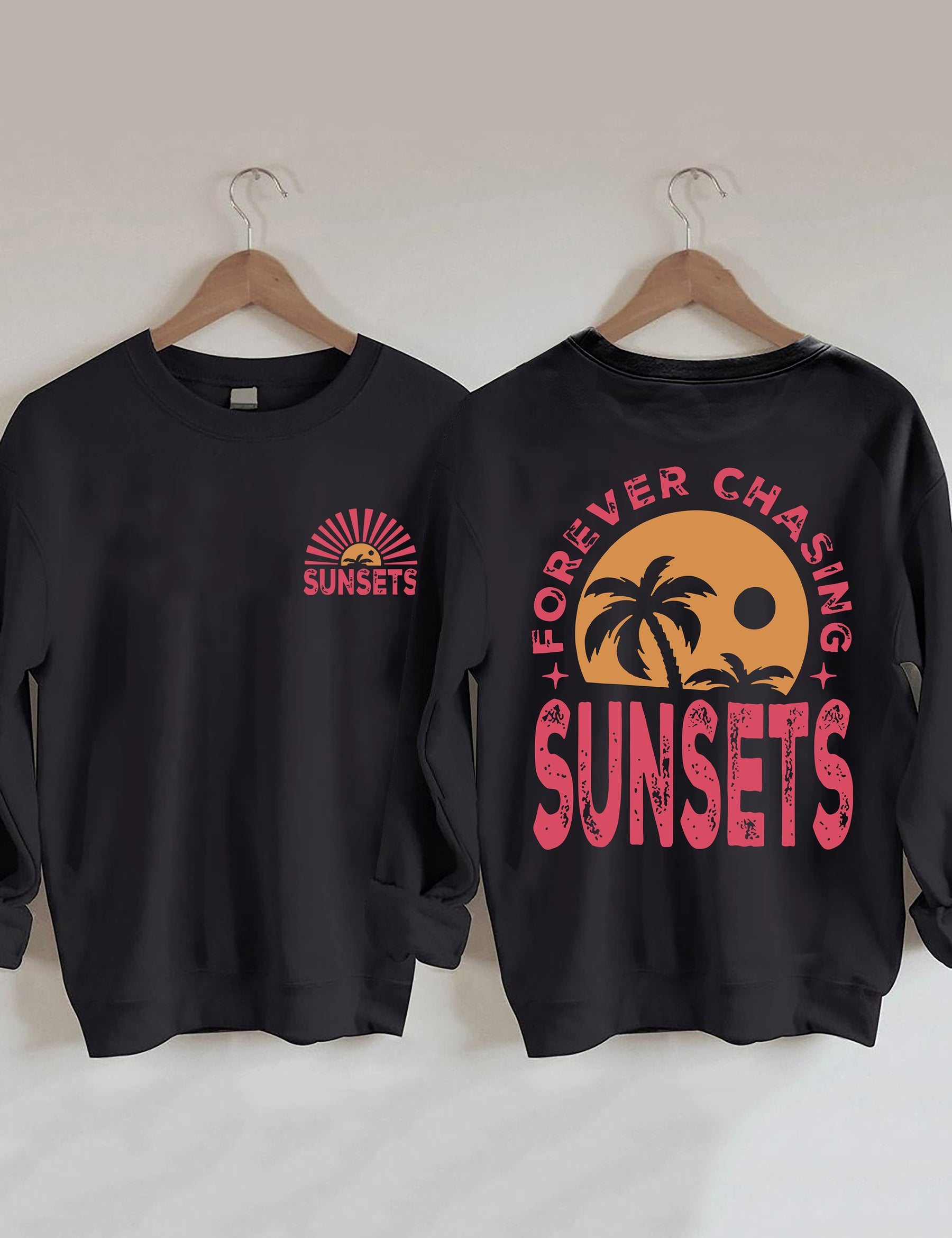 Forever Chasing Sunsets Sweatshirt