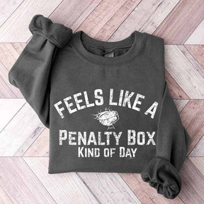 Funny Hockey Mom Penalty Box Kind Of Day Sweatshirt