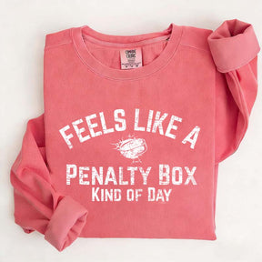 Funny Hockey Mom Penalty Box Kind Of Day Sweatshirt
