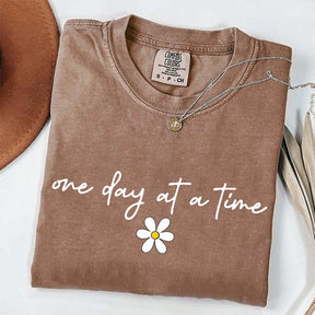One Day at a Time Dasiy T-Shirt