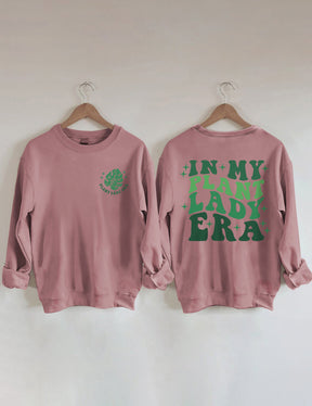 In My Plant Lady Era Sweatshirt