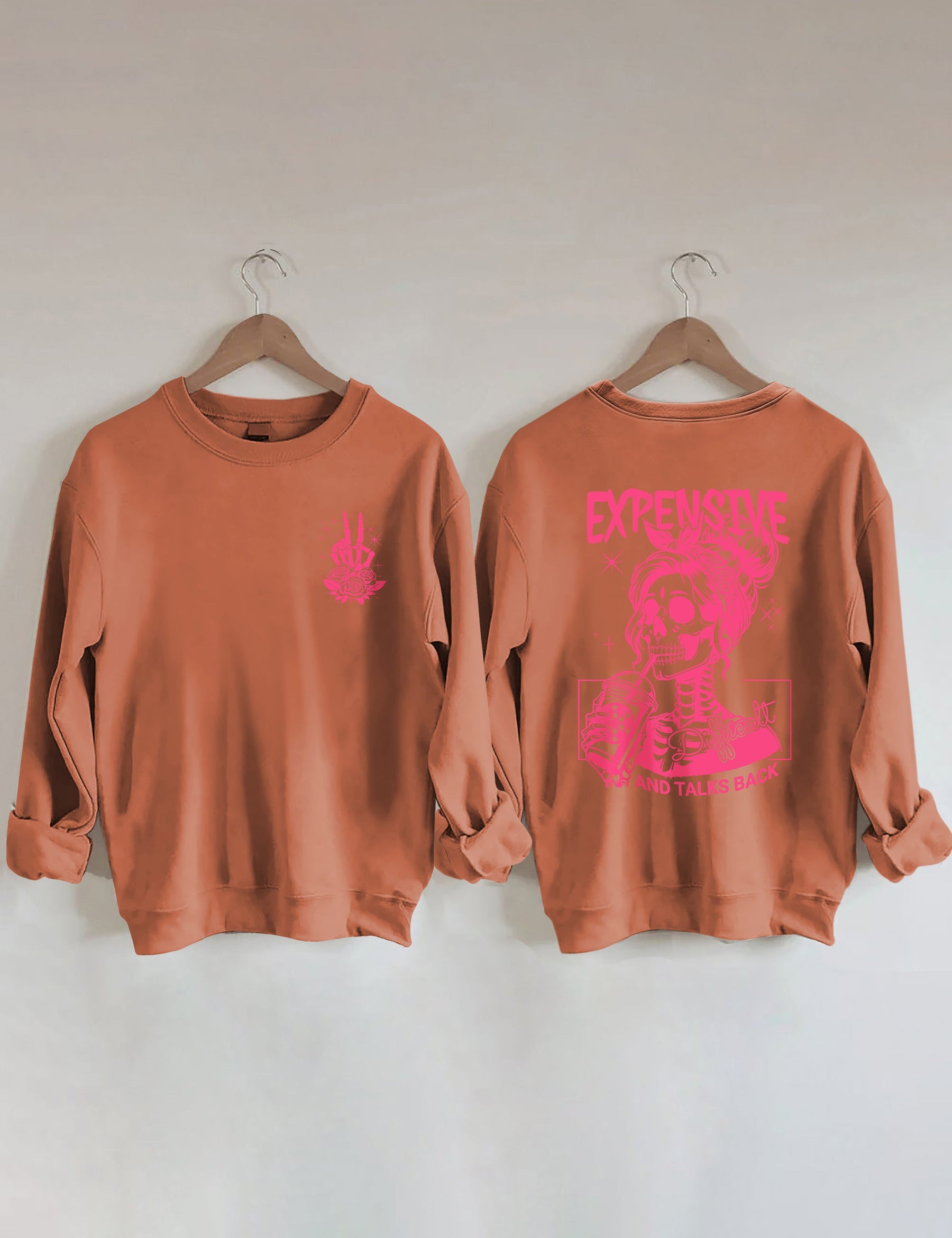 Expensive Difficult And Talks Back Sweatshirt