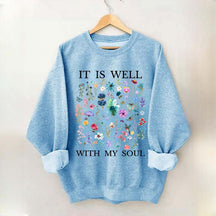 It Is Well Floral Religous Wildflowers Sweatshirt