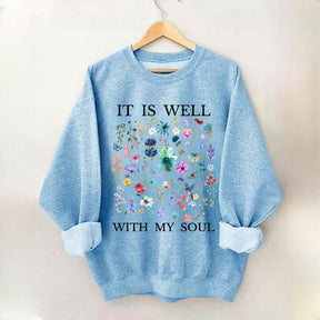 It Is Well Floral Religous Wildflowers Sweatshirt