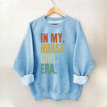 In My Horse Girl Era Sweatshirt