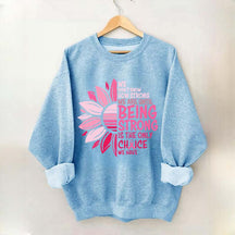 We Don't Know How Strong Sweatshirt