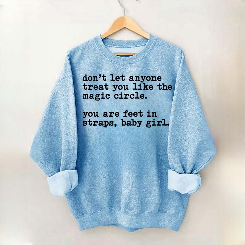 Treat You Like The Magic Circle Pilates Sweatshirt