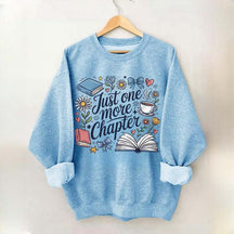 Cozy Book Just One More Chapter Sweatshirt