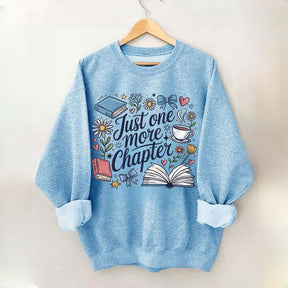 Cozy Book Just One More Chapter Sweatshirt
