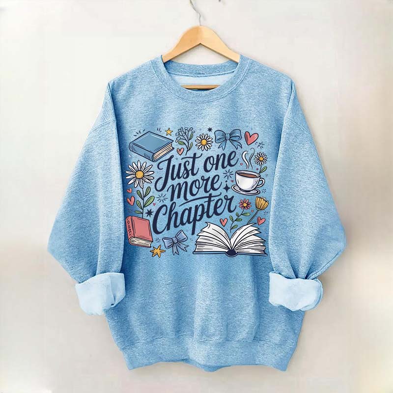 Cozy Book Just One More Chapter Sweatshirt