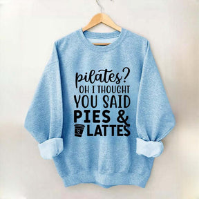 Pilates Pies & Lattes Sweatshirt