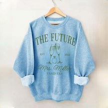 Custom Future MRS Sweatshirt