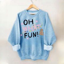Oh What Fun Christmas Sweatshirt