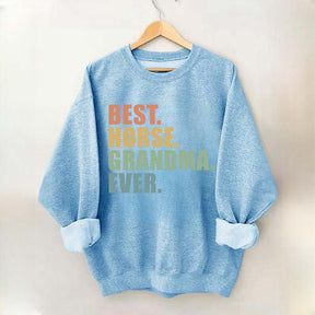 Best Horse Grandma Ever Sweatshirt