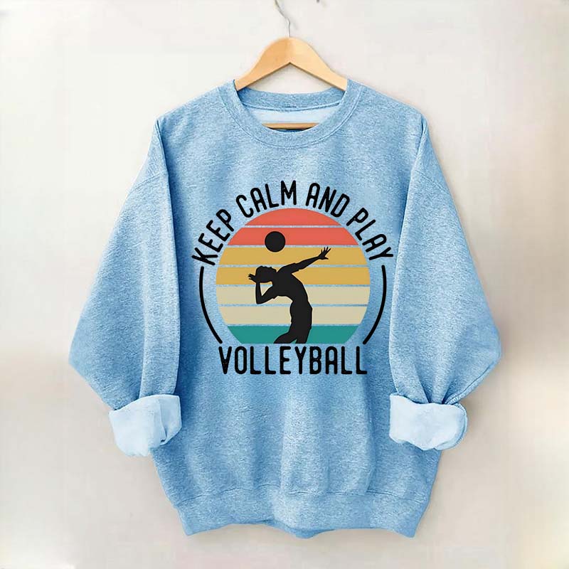 Keep Calm And Play Volleyball Vintage Sweatshirt