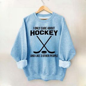 About Hockey and Like 3 Other People Sweatshirt