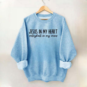 Jesus In My Heart Volleyball In My Veins Sweatshirt