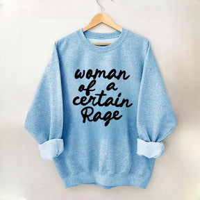 Woman of a Certain Rage Sweatshirt