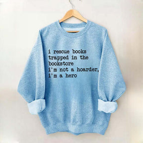 I Rescue Books Sweatshirt