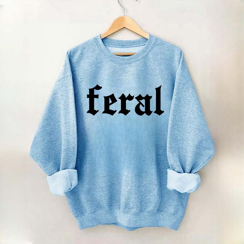 Comfort Feral Sweatshirt