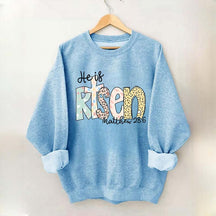 He Is Risen Matthew 28:6 Sweatshirt