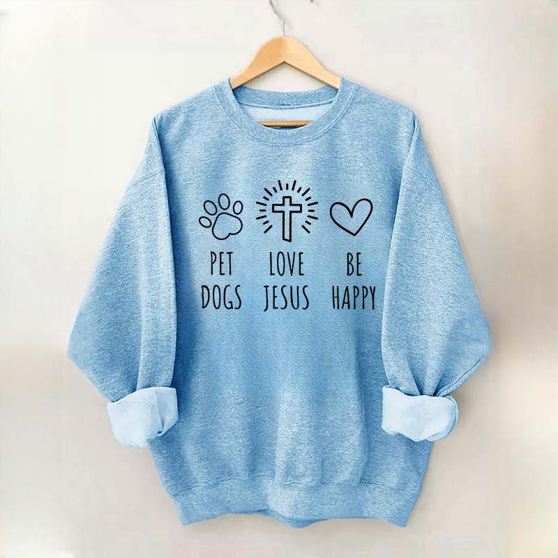 Dogs and Jesus Sweatshirt