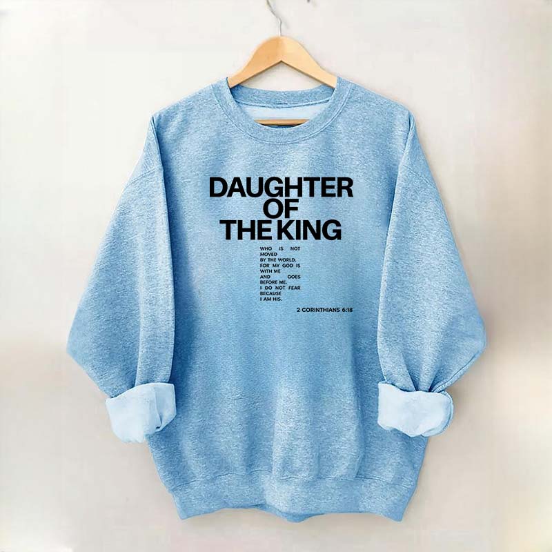 Daughter of the King Faith Bible Verse Sweatshirt