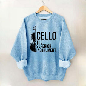 Cello Superior Instrument Music Sweatshirt