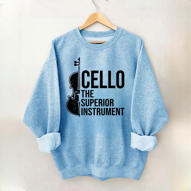 Cello Superior Instrument Music Sweatshirt