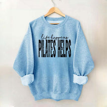 Retro Life Happens Pilates Helps Sweatshirt