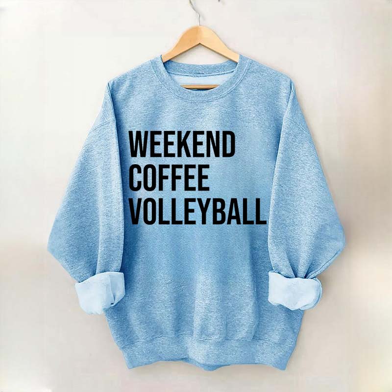 Weekend Coffee Volleyball Coach Sweatshirt