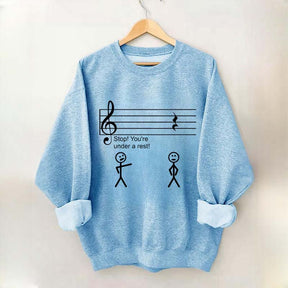 Stop Under a Rest Music Sweatshirt