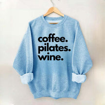 Funny Gym Coffee Pilates Wine Sweatshirt